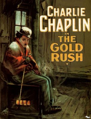  The Gold Rush: Una comedia de época que brilla con la magia del cine mudo!