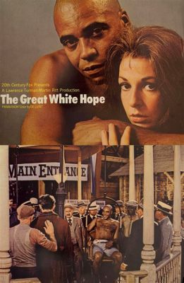  “The Great White Hope” Un film deportivo lleno de pasión y lucha por la justicia racial